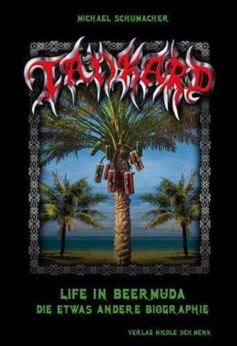 Tankard - Life in Beermuda