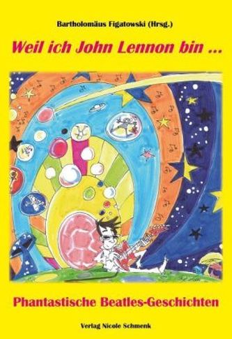Weil ich John Lennon bin ...