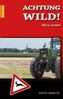 Achtung Wild!