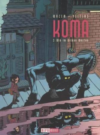 Koma - Wie im wilden Westen