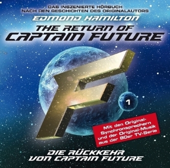 The Return of Captain Future - Die Rückkehr von Captain Future, 1 Audio-CD