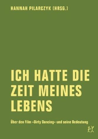 Ich hatte die Zeit meines Lebens