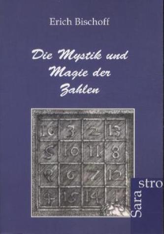 Die Mystik und Magie der Zahlen