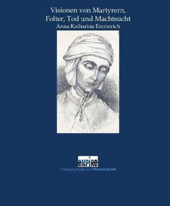 Visionen von Martyrern - Folter, Tod und Machtsucht