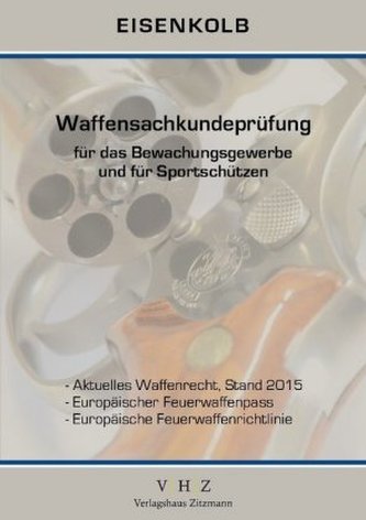 Vorbereitung zur Waffensachkundeprüfung