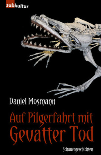 Auf Pilgerfahrt mit Gevatter Tod