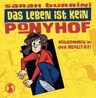 Das Leben ist kein Ponyhof - Willkommen in der Realität!. Bd.2