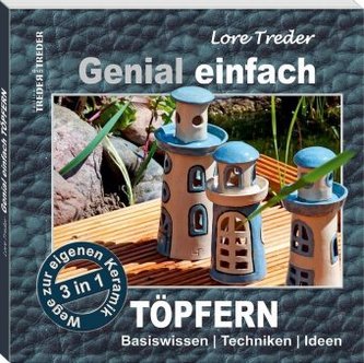Genial einfach Töpfern