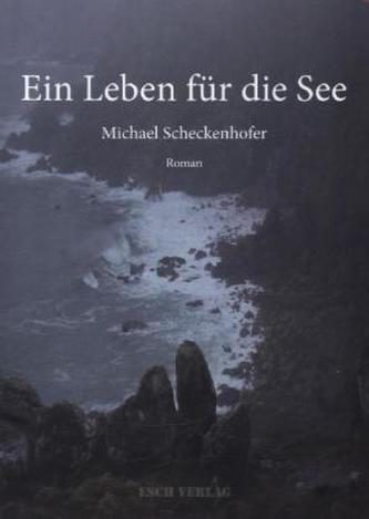 Ein Leben für die See