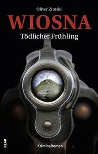 Wiosna. Tödlicher Frühling