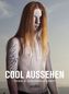 COOL AUSSEHEN
