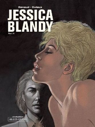 Jessica Blandy - Jagd auf Jessica / Erotic Attitude / Mr Robinson