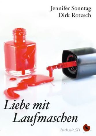 Liebe mit Laufmaschen, m. Audio-CD