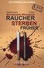 Brennpunkt Rheinland - Raucher sterben früher