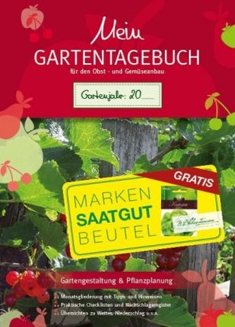 Mein Gartentagebuch für den Obst- und Gemüseanbau