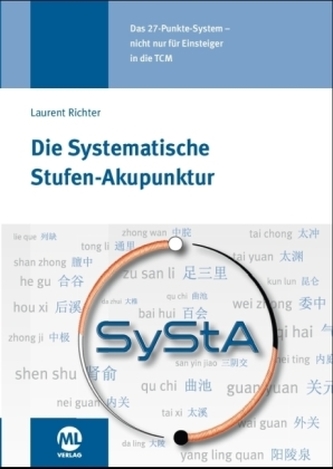 Die Systematische Stufen-Akupunktur (SyStA)