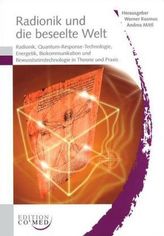 Radionik und die beseelte Welt