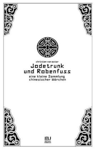 Jadetrunk und Rabenfuss