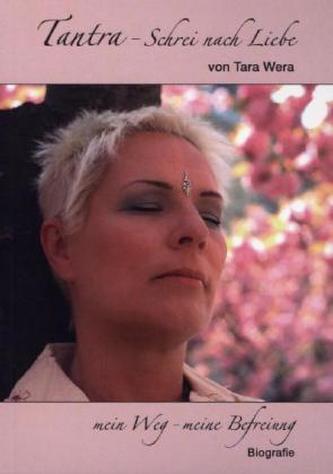 Tantra - Schrei nach Liebe