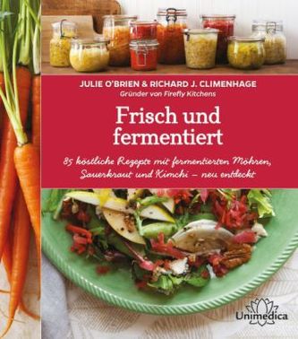 Frisch und Fermentiert