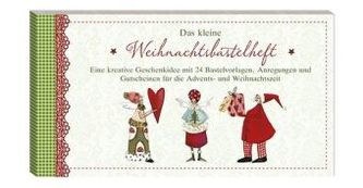 Das kleine Weihnachtsbastelheft