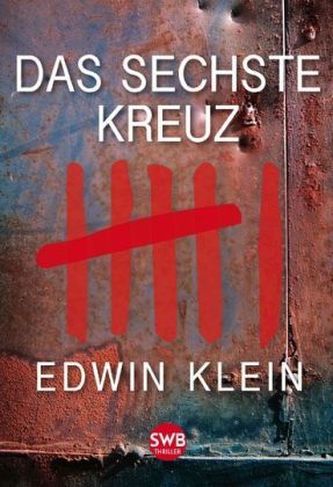 Das sechste Kreuz