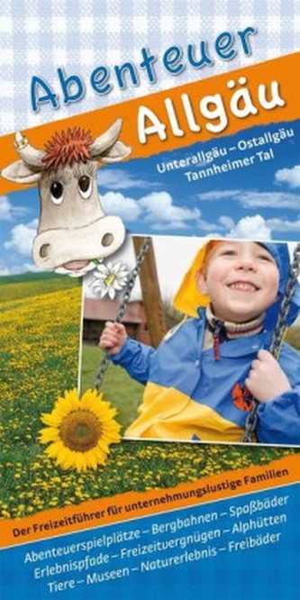 Abenteuer Allgäu. Bd.2