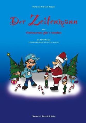 'Der Zeitenmann - oder: Weihnachten gibt's hitzefrei', m. Audio-CD