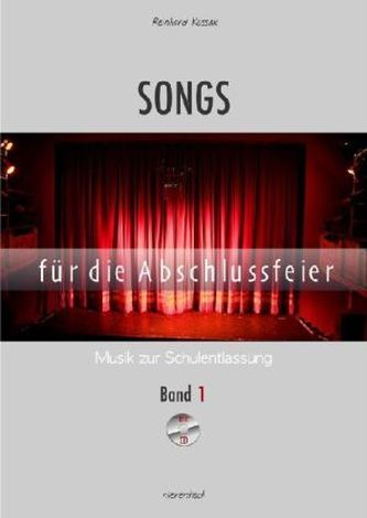 Songs für die Abschlussfeier, m. Audio-CD. Bd.1