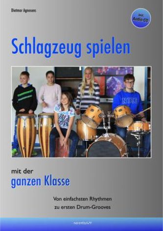 Schlagzeug spielen mit der ganzen Klasse, m. Audio-CD