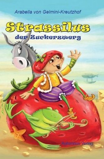 Strassilus der Zuckerzwerg