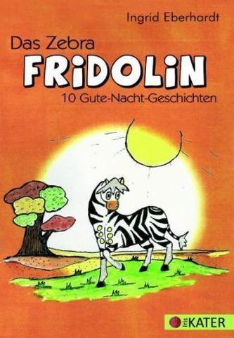 Das Zebra FRIDOLIN