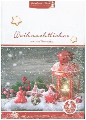 Weihnachtliches aus dem Thermomix