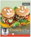 Kinderküche Rezepte für den Thermomix TM5