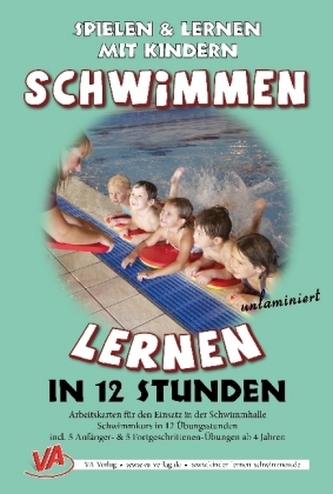 Schwimmen lernen in 12 Stunden, unlaminiert