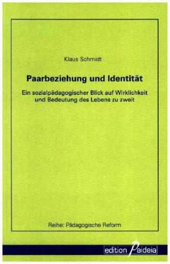 Paarbeziehung und Identität