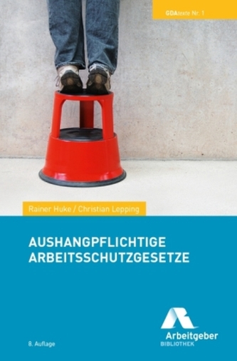 Aushangpflichtige Arbeitsschutzgesetze (ArbSchG)