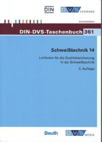 Leitfaden für die Qualitätssicherung in der Schweißtechnik