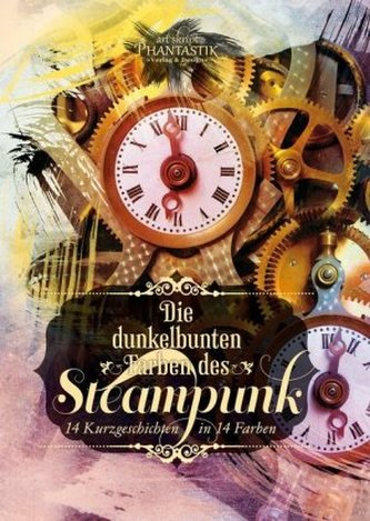 Die dunkelbunten Farben des Steampunk