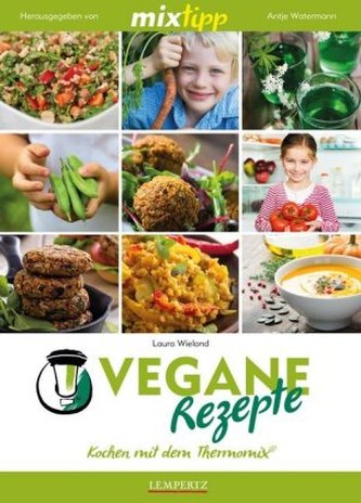 mixtipp: Vegane Rezepte