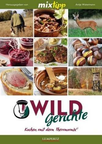 mixtipp: Wildgerichte
