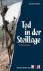 Tod in der Steillage