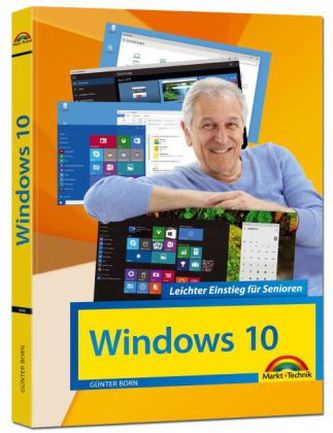 Windows 10 - Leichter Einstieg für Senioren