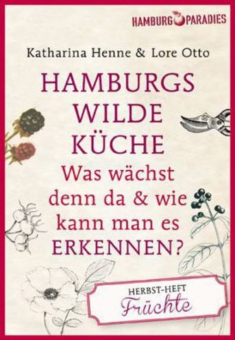 Hamburgs wilde Küche, Das Herbstheft