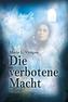 Die verbotene Macht