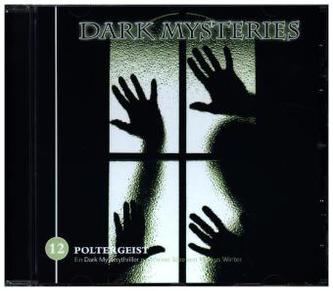 Dark Mysteries - Poltergeist, 1 Audio-CD