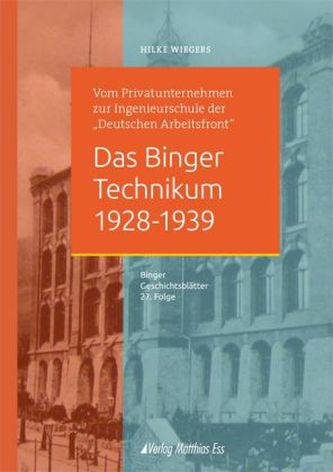 Das Binger Technikum 1928-1939