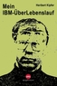 Mein IBM-Überlebenslauf