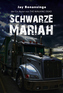 Schwarze Mariah