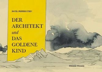 Der Architekt und das Goldene Kind